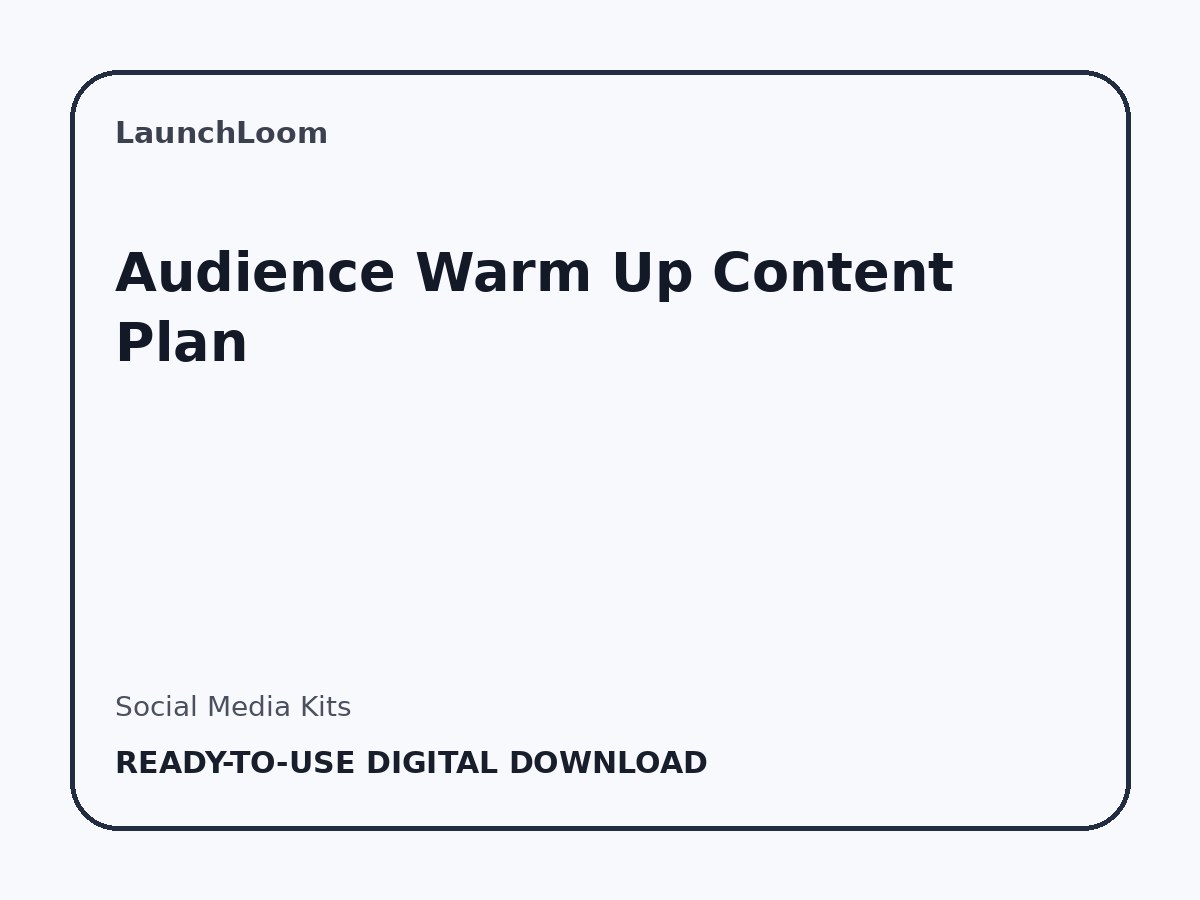 Audience Warm Up Content Plan