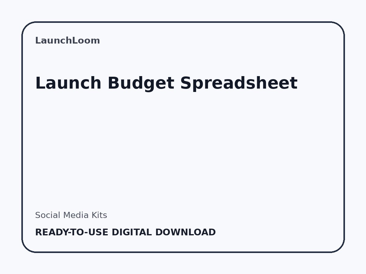 Launch Budget Spreadsheet