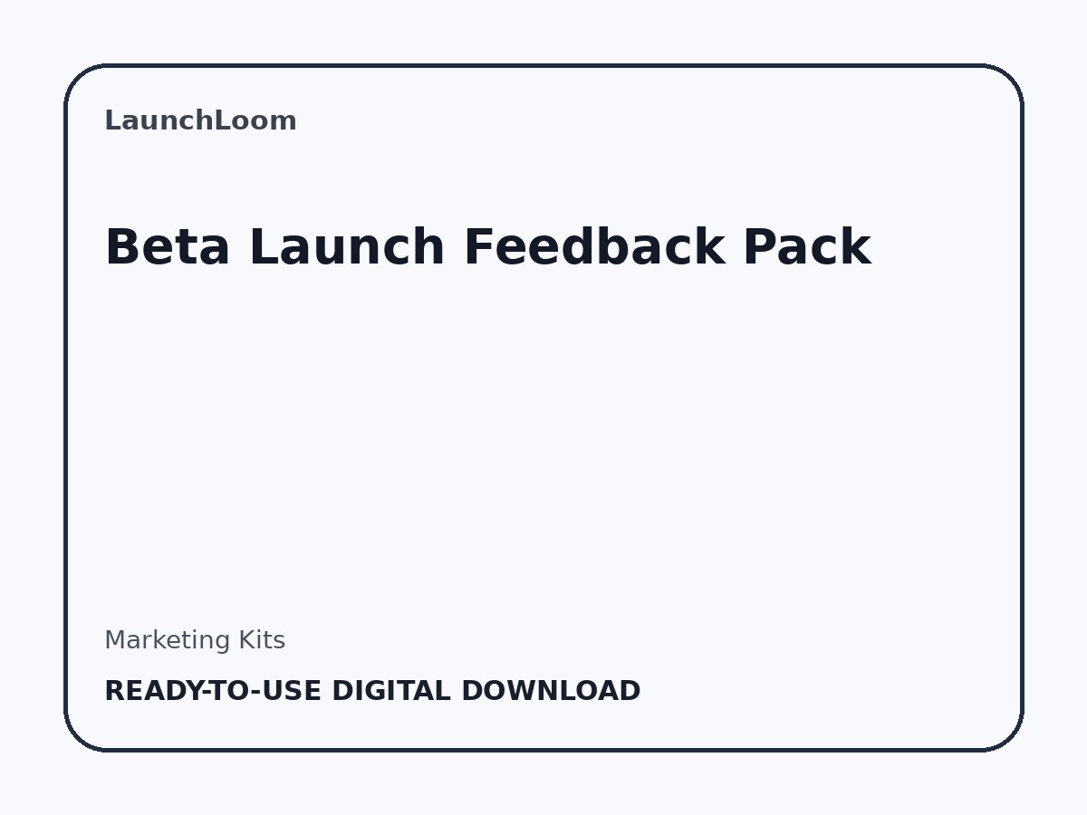 Beta Launch Feedback Pack