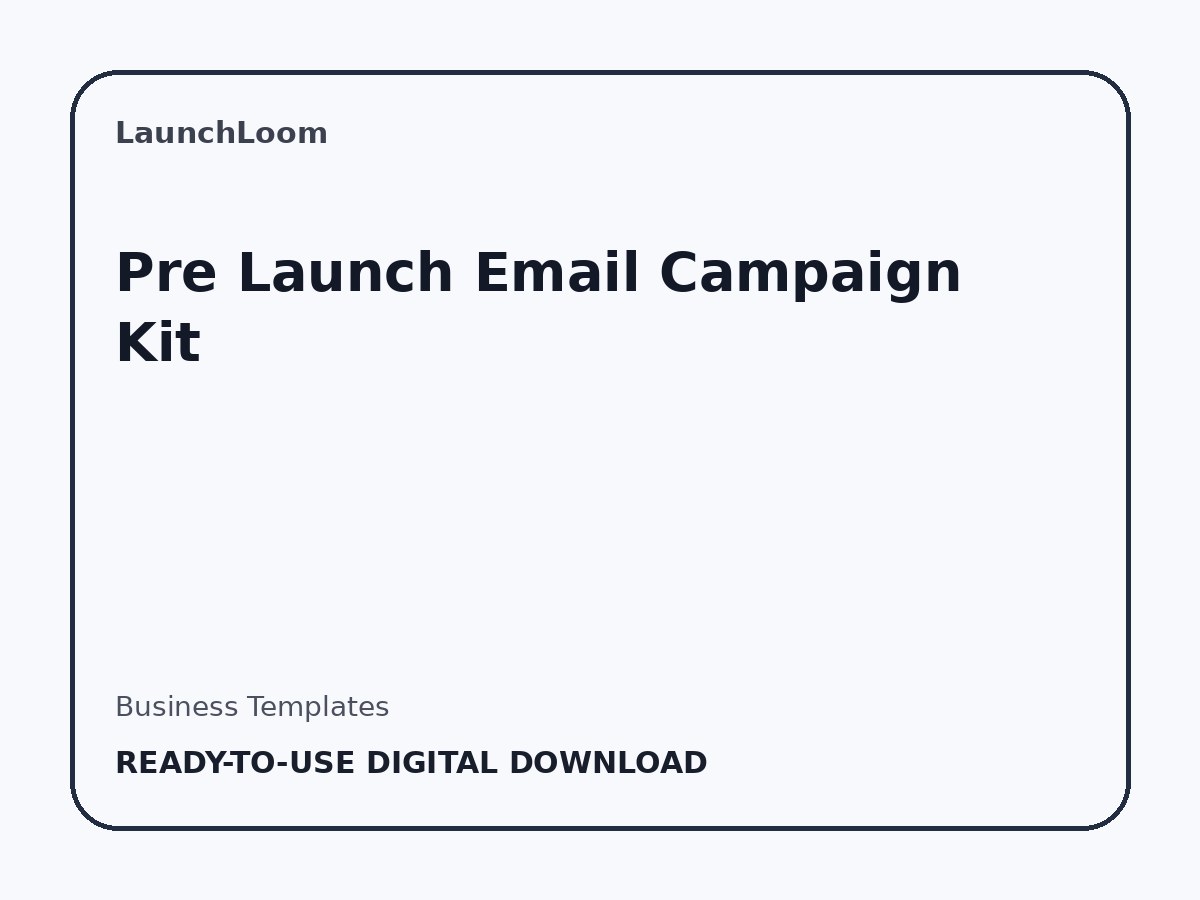 Pre Launch Email Campaign Kit