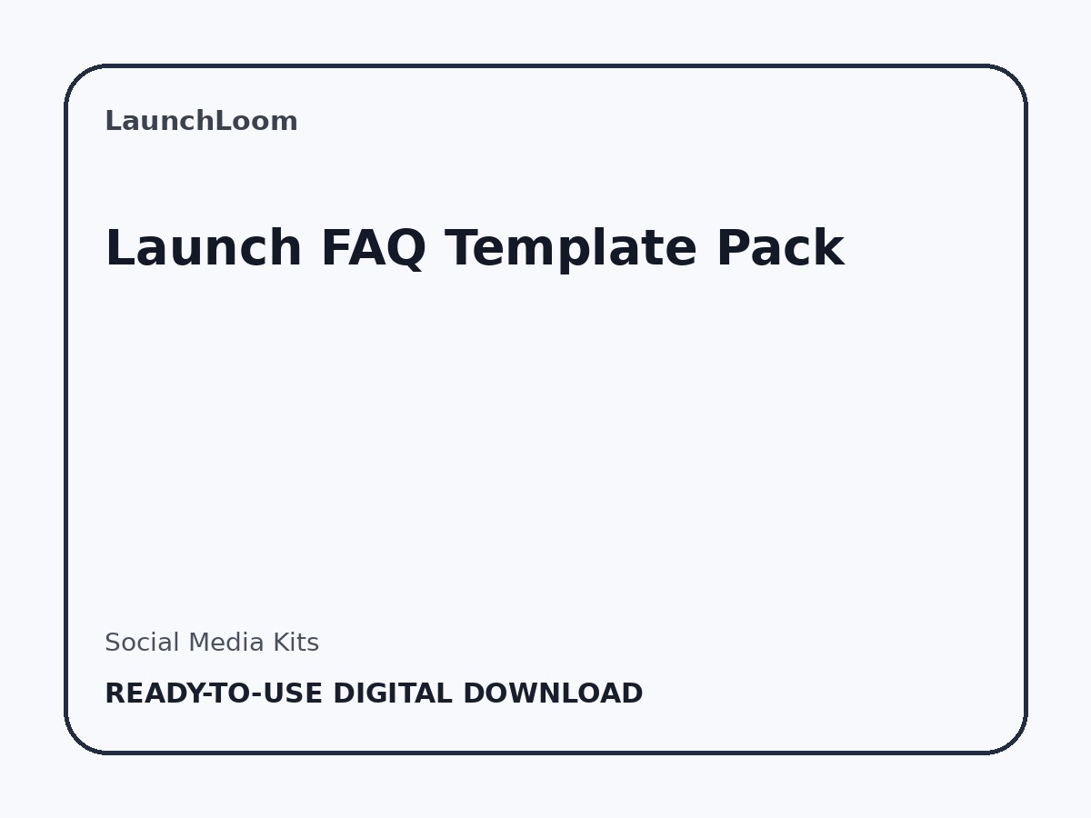 Launch FAQ Template Pack