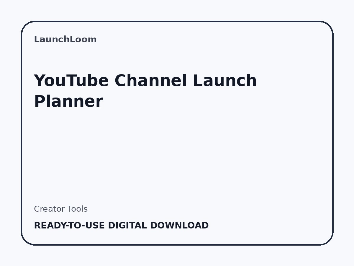 YouTube Channel Launch Planner