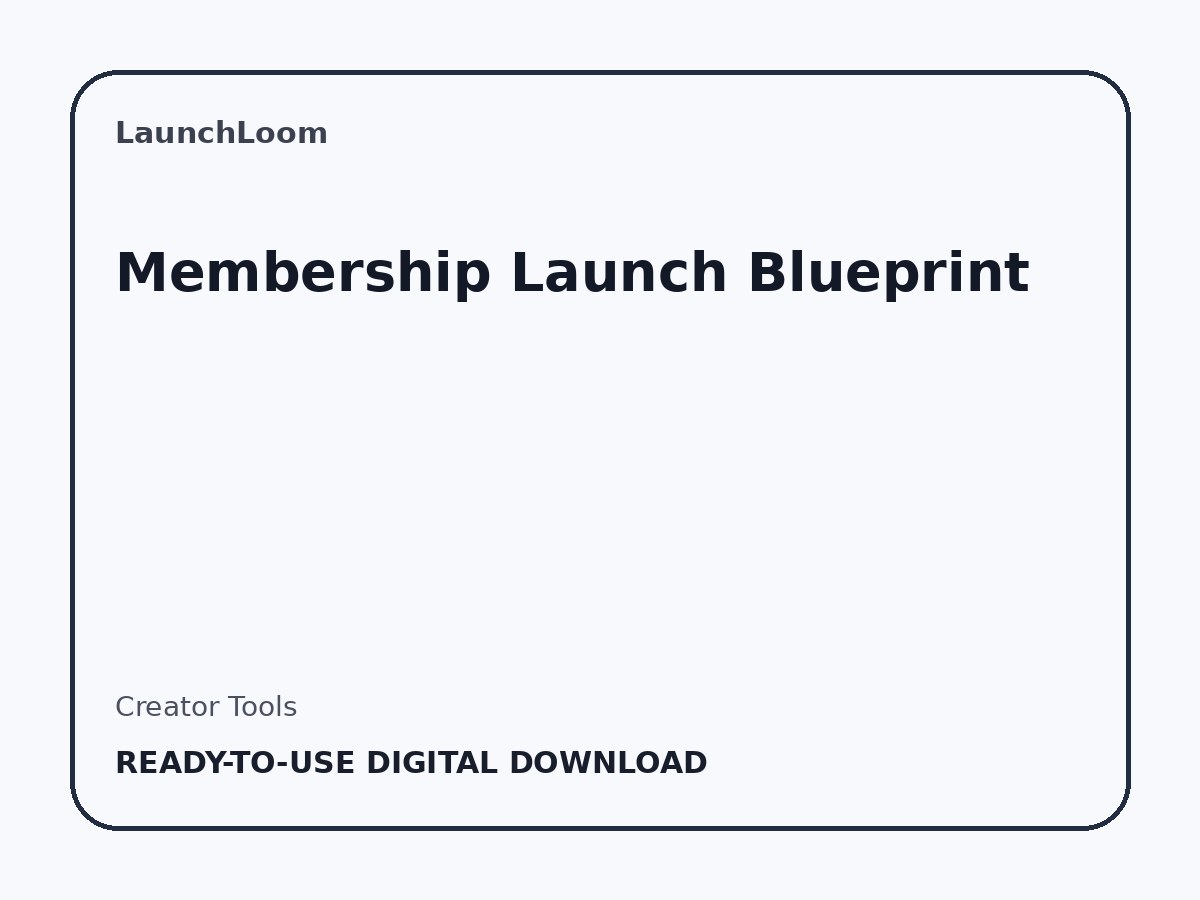 Membership Launch Blueprint