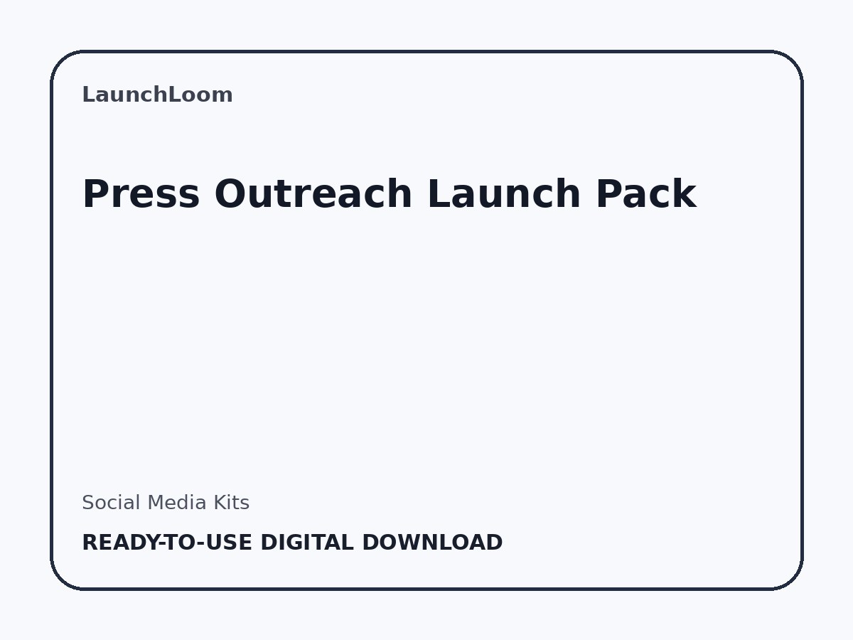 Press Outreach Launch Pack