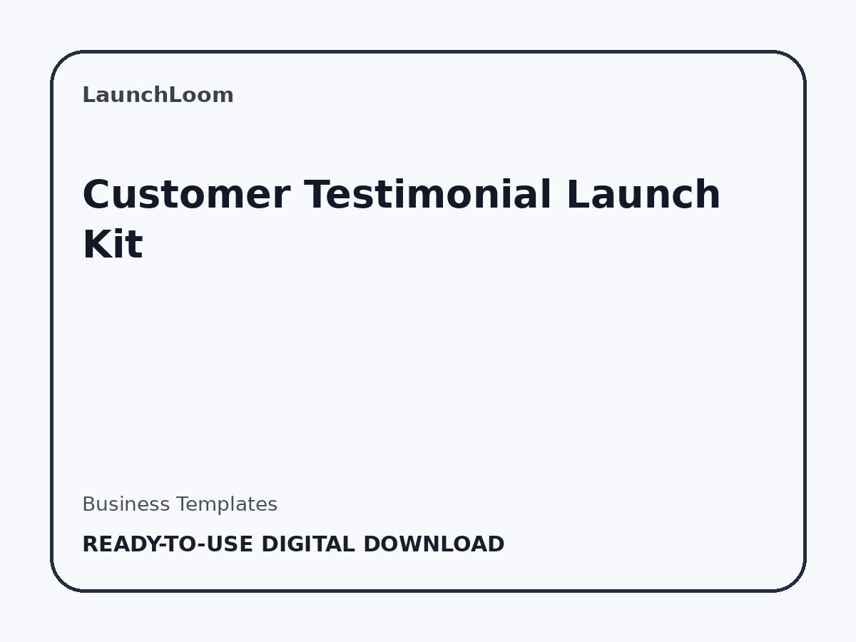 Customer Testimonial Launch Kit