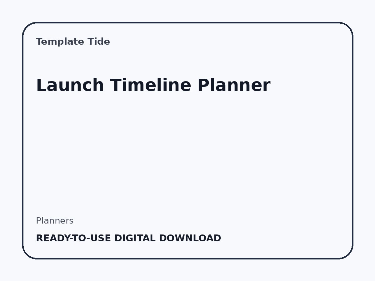 Launch Timeline Planner