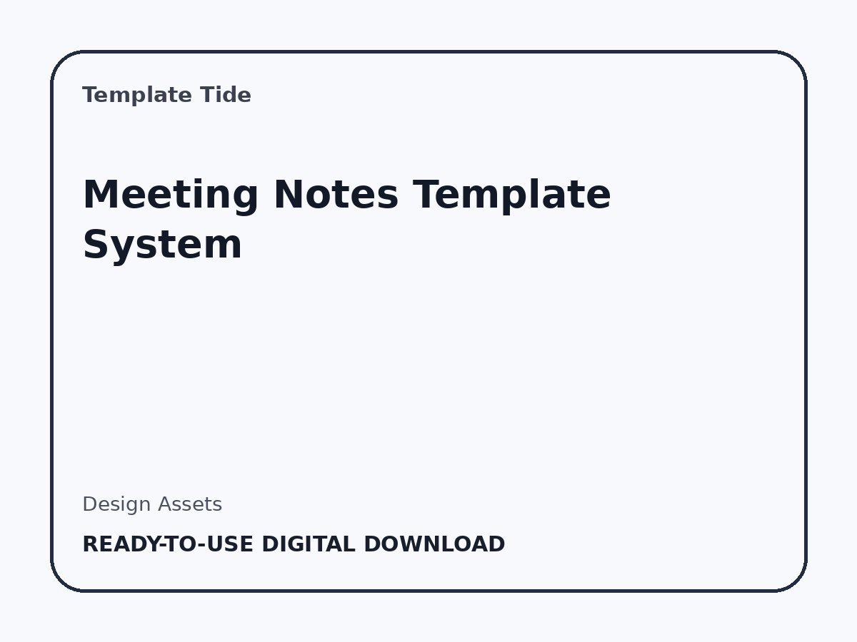 Meeting Notes Template System